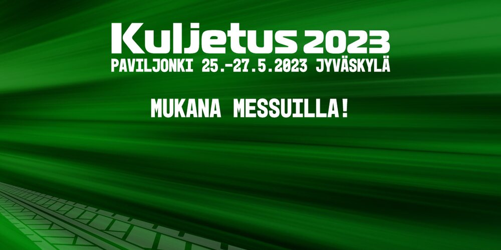 Transport trade show in Jyväksylä Finland 25.-27.5.